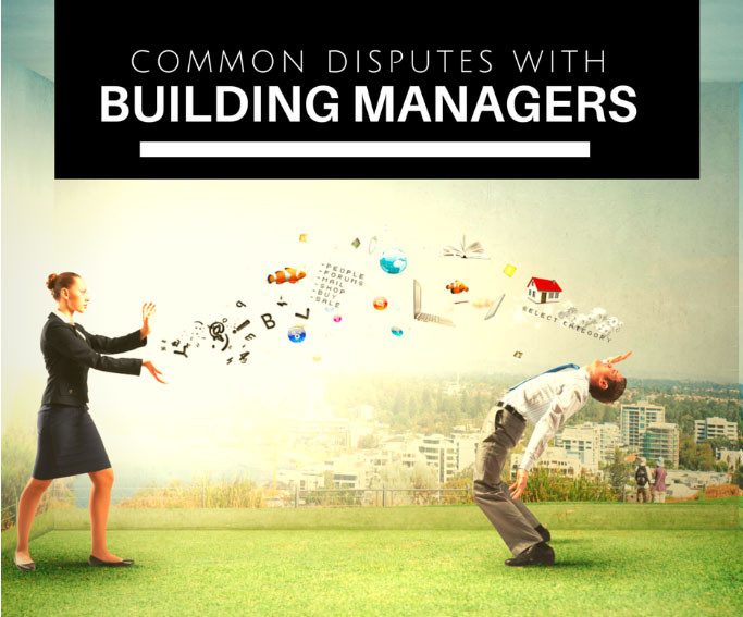 3 Common Disputes with Building Managers